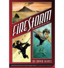 [ Firestorm (Caretaker Trilogy (Paperback) #01) [ FIRESTORM (CARETAKER TRILOGY (PAPERBACK) #01) BY Klass, David ( Author ) Apr-01-2008[ FIRESTORM (CARETAKER TRILOGY (PAPERBACK) #01) [ FIRESTORM (CARETAKER TRILOGY (PAPERBACK) #01) BY KLASS, DAVID ( AUTHOR - David Klass