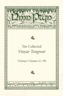 The Collected Vinyar Tengwar : Volume 3 (Issues 21-30) - praca zbiorowa