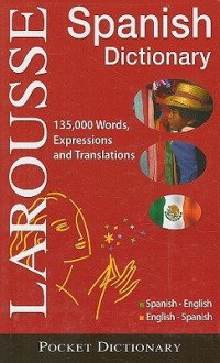 Larousse Pocket Dictionary : Spanish-English / English-Spanish - Larousse, Larousse