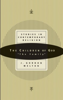 The Children of God - J. Gordon Melton