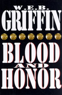 Blood and Honor (G K Hall Large Print Book Series) - W. E. B. Griffin;Griffin. W. E. B.