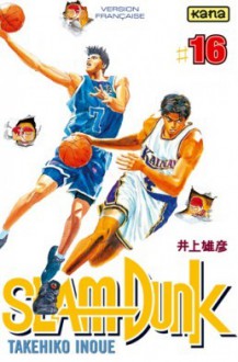 Slam Dunk, Tome 16 - Takehiko Inoue