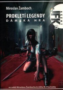 Agent JFK 13 - Prokletí legendy 1: Dámská hra - Miroslav Žamboch