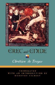 Erec and Enide - Chrétien de Troyes