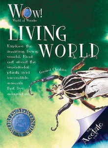 Living World (World Of Wonder) - Gerard Cheshire