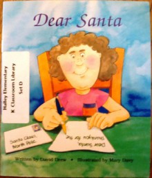 Dear Santa (Work and Play/Literacy 2000 Stage 2) - David Drew, Mary Davy