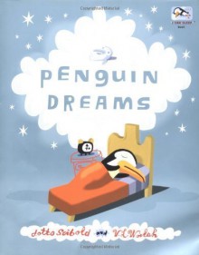 Penguin Dreams (I Can Sleep Book) by V. L. Walsh (1999-09-01) - V. L. Walsh