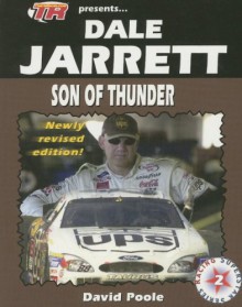 Dale Jarrett: Son Of Thunder - David Poole