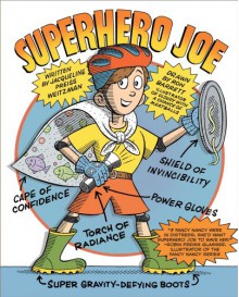 Superhero Joe - Jacqueline Preiss Weitzman, Ron Barrett