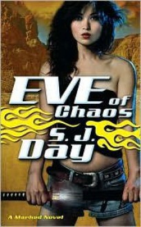 Eve of Chaos - Sylvia Day