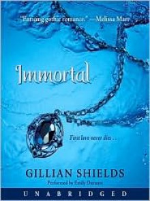 Immortal (Gillian Sheilds' Immortal Series #1) - 