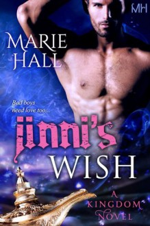 Jinni's Wish (Kingdom Series) - Marie Hall