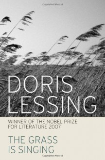 The Grass Is Singing - Doris Lessing