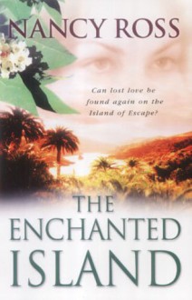 The Enchanted Island - Nancy Ross