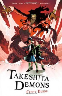 Takeshita Demons - Cristy Burne, Siku