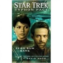 Zero Sum Game (Star Trek: Typhon Pack, #1) - David Mack