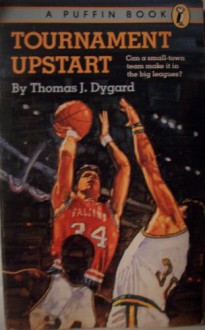 Tournament Upstart - Thomas J. Dygard