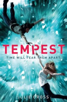 Tempest (Tempest #1) - Julie Cross