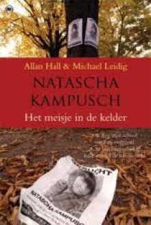 Natascha Kampusch: het meisje in de kelder - Allan Hall