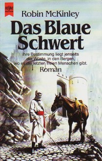 Das blaue Schwert - Robin McKinley, Irene Holicki