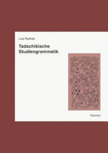 Tadschikische Studiengrammatik - Lutz Rzehak