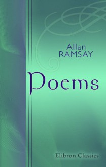 Poems - Allan Ramsay