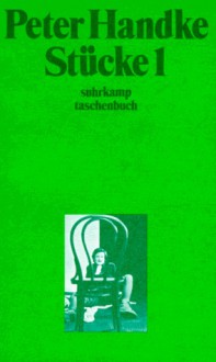 Stücke 1 - Peter Handke