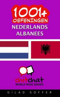 1001+ oefeningen nederlands - Albanees (Dutch Edition) - Gilad Soffer