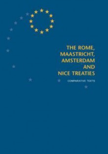 The Rome, Maastricht, Amsterdam and Nice Treaties: Comparative Texts - Europa Publications