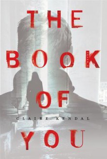 The Book of You - Claire Kendal
