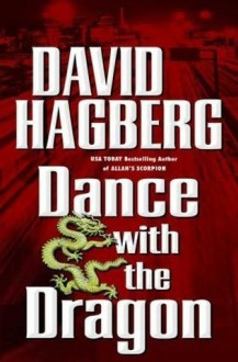 Dance with the Dragon - David Hagberg