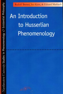 Introduction to Husserlian Phenomenology - Rudolf Bernet, Iso Kern, Eduard Marbach, Lester E. Embree