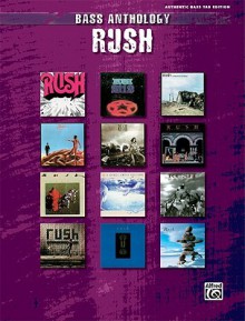 Bass Anthology -- Classic Rush - Rush