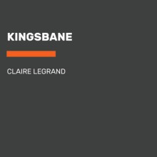 Kingsbane - Claire Legrand