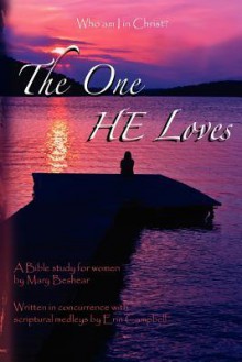 The One He Loves - Mary Beshear