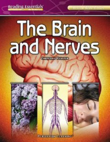 The Brain and Nerves - Christine Webster