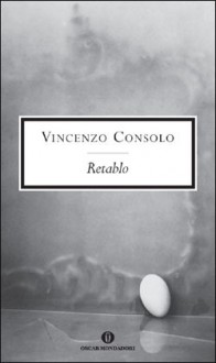 Retablo - Vincenzo Consolo