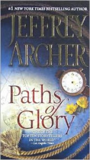 Paths of Glory - Jeffrey Archer