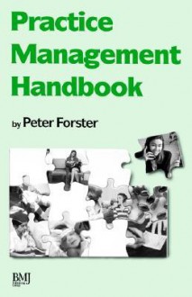 Practice Management Handbook - Peter Forster