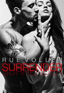 Surrender - Rue Volley