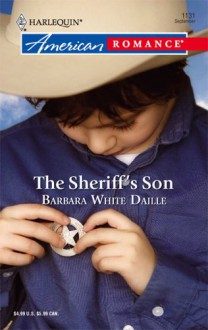 The Sheriff's Son - Barbara White Daille