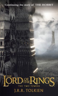 The Two Towers - J.R.R. Tolkien