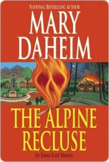 The Alpine Recluse (Emma Lord Mystery, #18) - Mary Daheim