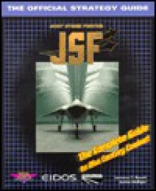 Joint Strike Fighter: The Official Strategy Guide (Secrets of the Games Series.) - Lawrence T. Russell, Jessica Mulligan