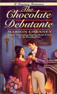 The Chocolate Debutante - Marion Chesney