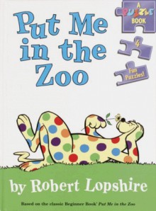 Put Me in the Zoo! Puzzle Book - Robert Lopshire