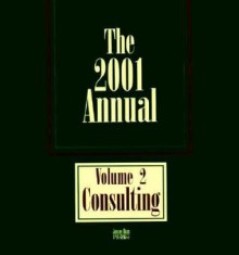 The 2001 Annuals, Consulting (Loose-Leaf) - Elaine Biech