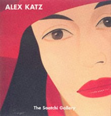 Alex Katz: Twenty-Five Years of Painting - Saatchi Gallery, Lawrence Alloway