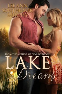 Lake Dreams - Lee Ann Sontheimer Murphy