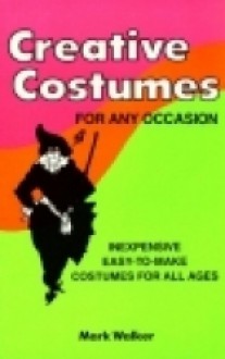 Creative Costumes, for Any Occasion - Mark Walker